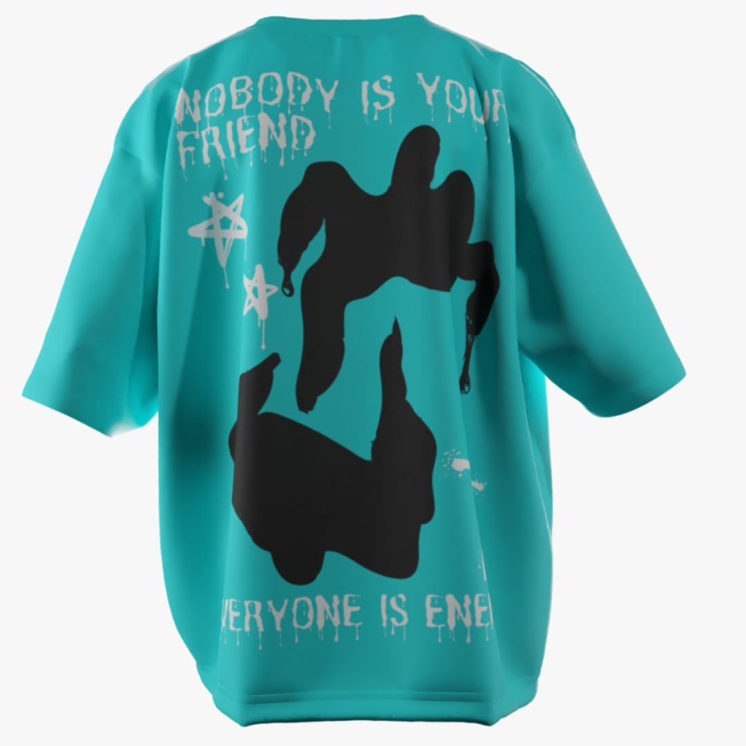 Nobody Is Your Friend Oversized T-shirt