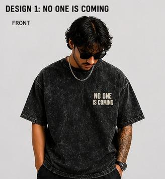 No One Is Coming Acid Wash Oversized Tee