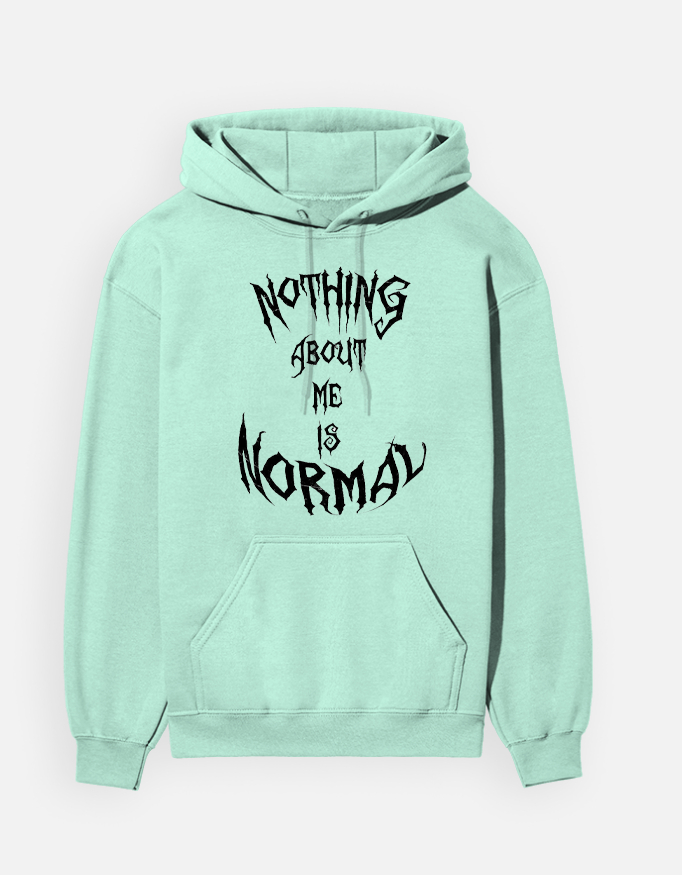 Nothing Is Normal Oversized Hoodie